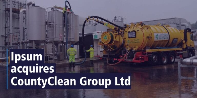 Ipsum acquires CountyClean Group Ltd Ipsum acquires CountyClean Group Ltd